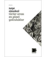 Türler Arası En Güzel Yolculuklar