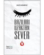 Bazıları Uzaktan Sever