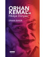 Orhan Kemal'in Hikâye Dünyası