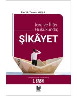 İcra ve İflâs Hukukunda; Şikâyet