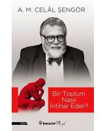 Bir Toplum Nasıl İntihar Eder?