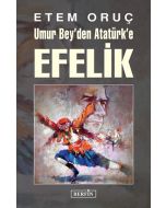 Umur Bey'den Atatürk'e Efelik