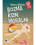 Bozma Kızın Moralini - Öyküler
