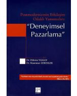 Postmodernizmin Etkileşim Odaklı Yansımaları: Deneyimsel Pazarlama