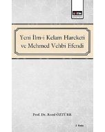 Yeni İlm-i Kelam Hareketi ve Mehmed Vehbi Efendi