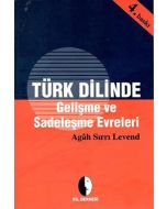 Türk Dilinde Gelişme ve Sadeleşme Evreleri
