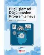 Bilgi İşlemsel Düşünmeden Programlamaya