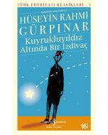 Kuyrukluyıldız Altında Bir İzdivaç (Günümüz Türkçesiyle)