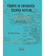 Türkiye ve Ortadoğu Üzerine Notlar