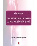 Piyasanın ve Devletin Başarısızlığında Asimetrik Bilginin Etkisi