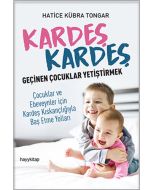 Kardeş Kardeş Geçinen Çocuklar Yetiştirmek