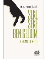 Seke Seke Ben Geldim - Sekmeler III
