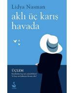 Aklı Üç Karış Havada