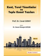 Kent, Yerel Yönetimler ve Toplu Konut Yazıları (Cilt 2)