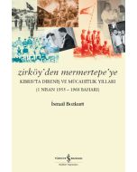Zirköy'den Mermertepe'ye