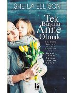 Tek Başına Anne Olmak