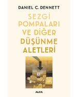 Sezgi Pompaları ve Diğer Düşünme Aletleri