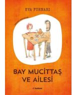 Bay Mucittaş ve Ailesi