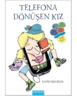 Telefona Dönüşen Kız