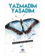 Yazmadım Yaşadım
