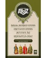 Birgili Mehmed Efendi-Ebussuud Efendi-Mustafa Ali-Kemalpaşa-Oğlu