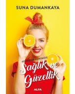 Geçmişten Günümüze Sağlık Ve Güzellik