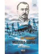 Karadeniz’de Bir Yakamoz: Mustafa Suphi