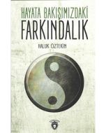 Hayata Bakışımızdaki Farkındalık