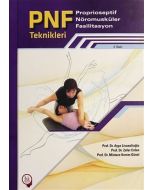 PNF Proprioseptif Nöromusküler Fasilitasyon Teknikleri