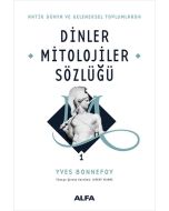 Dinler Mitolojiler Sözlüğü 1 (Ciltli)