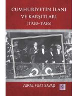 Cumhuriyetin İlanı ve Karşıtları (1920-1926)