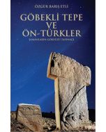 Göbekli Tepe ve Ön-Türkler