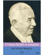 27 Mayıs İhtilali ve Sebepleri