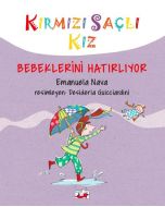 Kırmızı Saçlı Kız Bebeklerini Hatırlıyor