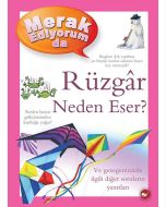 Merak Ediyorum da Rüzgar Neden Eser? (Ciltli)