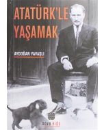 Atatürk'le Yaşamak