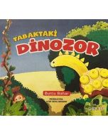 Tabaktaki Dinozor