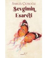 Sevgimin Esareti