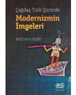 Çağdaş Türk Şiirinde Modernizmin İmgeleri