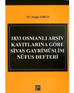 1833 Osmanlı Arşiv Kayıtlarına Göre Sivas Gayrimüslim Nüfus Defteri