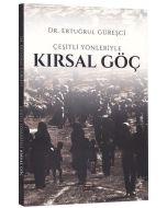 Çeşitli Yönleriyle Kırsal Göç