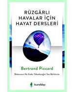 Rüzgarlı Havalar İçin Hayat Dersleri