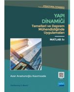 Yapı Dinamiği Temelleri ve Deprem Mühendisliğinde Uygulamaları