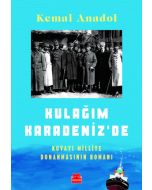 Kulağım Karadeniz'de