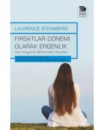 Fırsatlar Dönemi Olarak Ergenlik