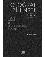 Fotoğraf, Zihinsel Şey..