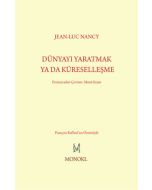 Dünyayı Yaratmak Ya Da Küreselleşme
