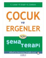 Çocuk ve Ergenler İçin Şema Terapi