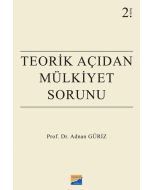 Teorik Açıdan Mülkiyet Sorunu