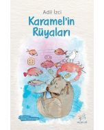 Karamel’in Rüyaları